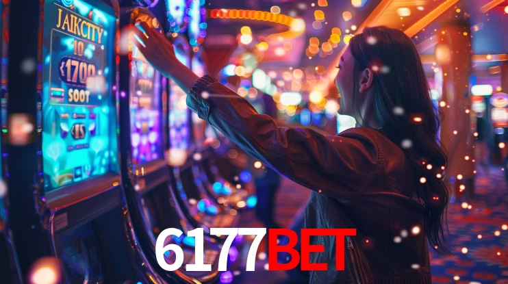 Sinta a adrenalina dos jogos de cassino com 6177bet